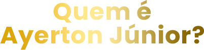 Quem é Ayerton Junior